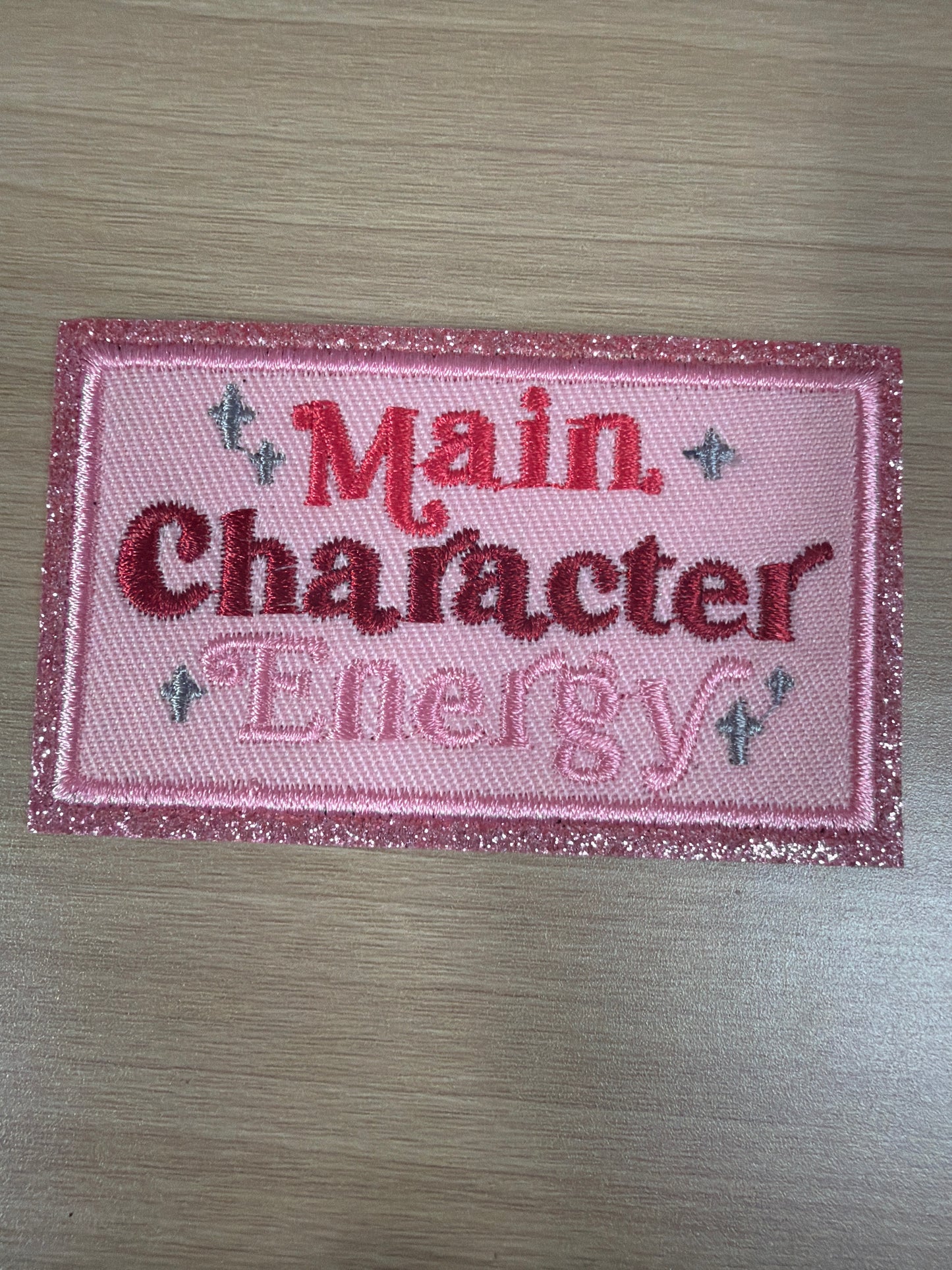 Main Character Energy Glitter Iron On Patch – Trendy Girly Aesthetic