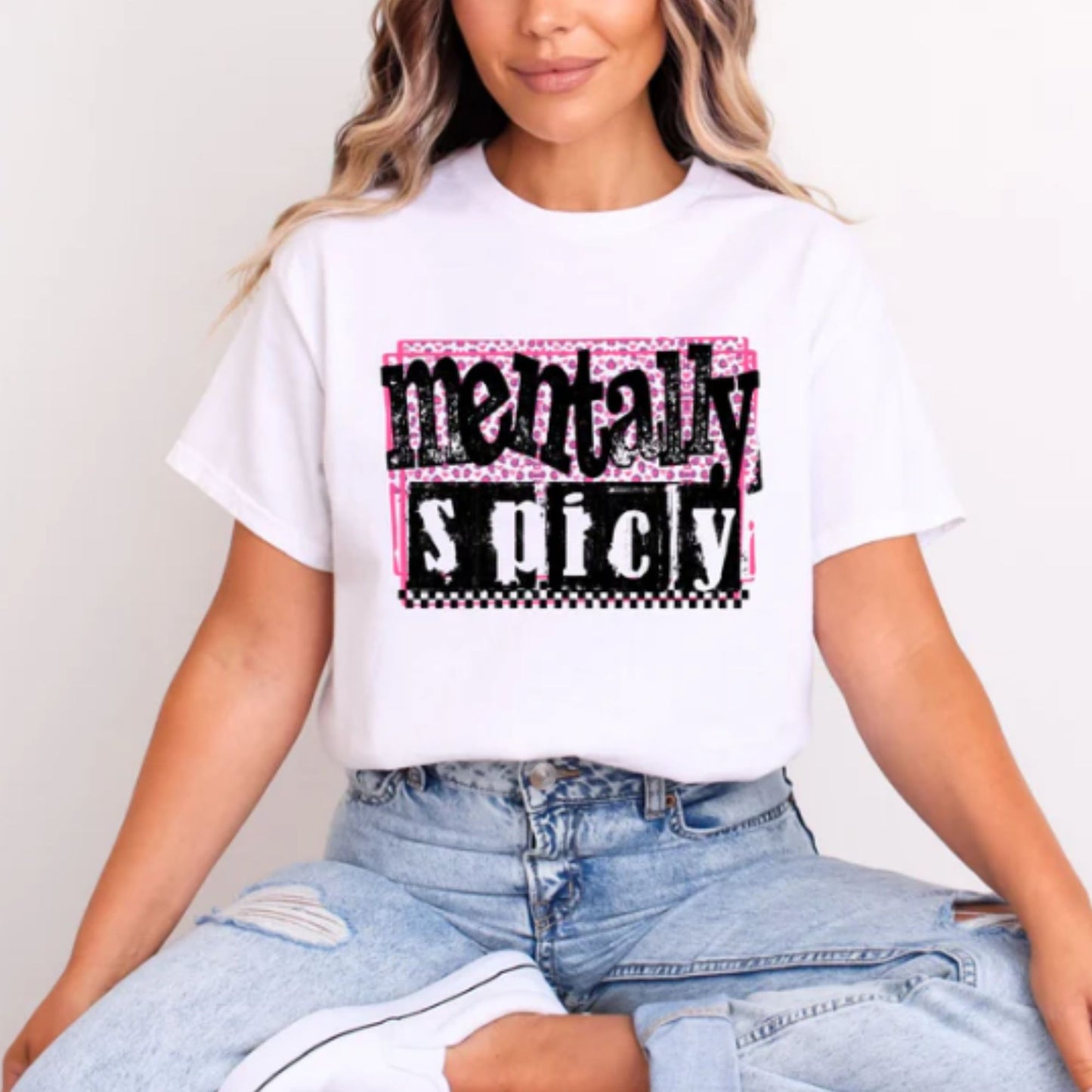 Glitter Screen Print Mentally Spicy