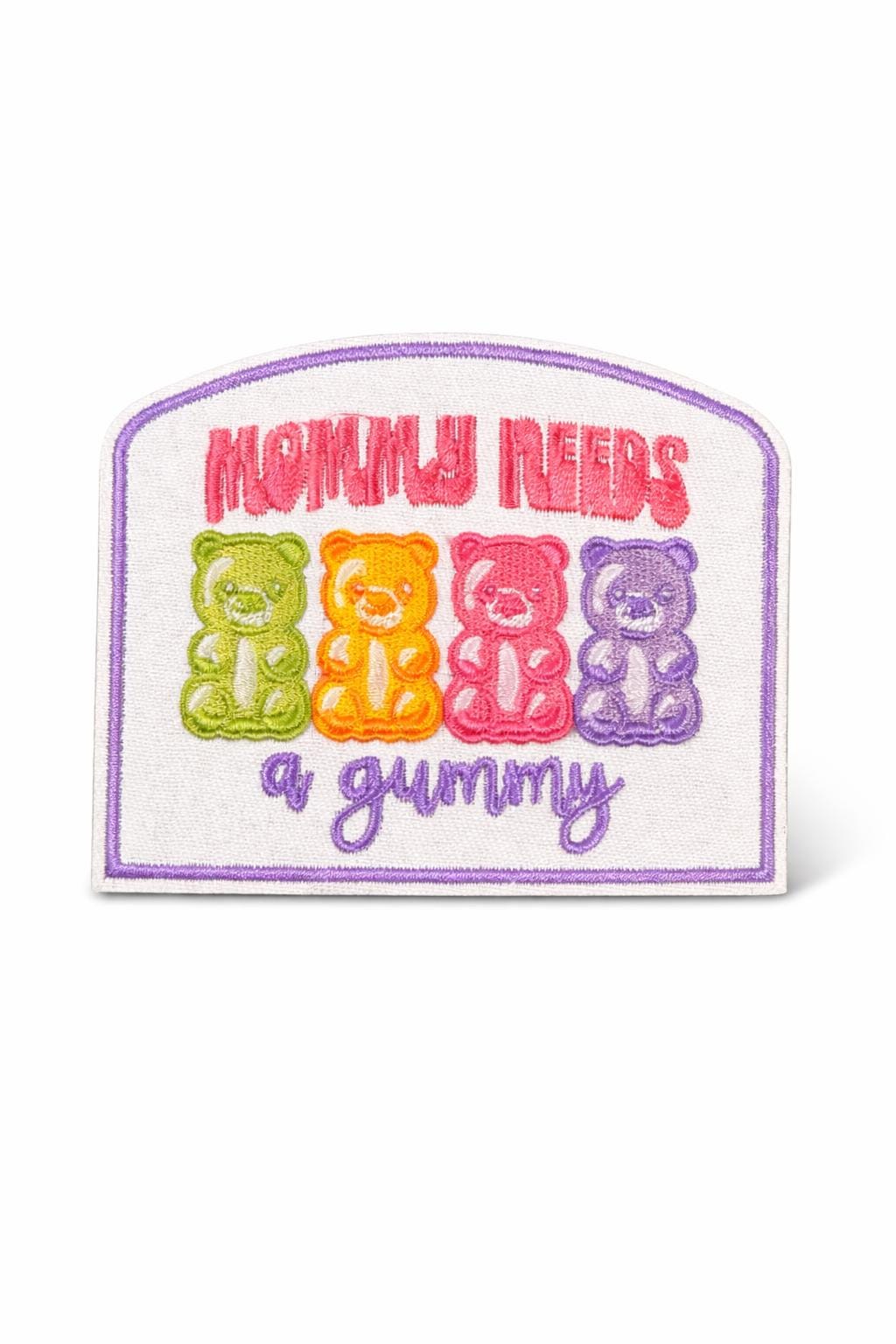 Mommy Needs Gummy Bear Embroidered Patch | Funny Mom Iron-On Apparel