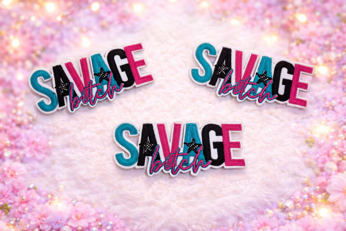 Savage Patch, Funny Quote Patch, Sassy Patch, Edgy Patch, Embroidered Patch, Hat Patch, Statement Patch