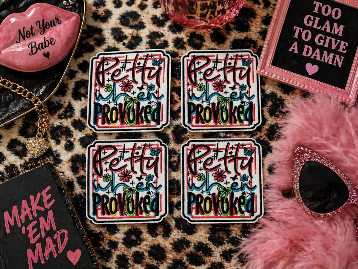 Petty When Provoked Embroidered Patch, Sassy Attitude Iron-On Applique (3 Inch)
