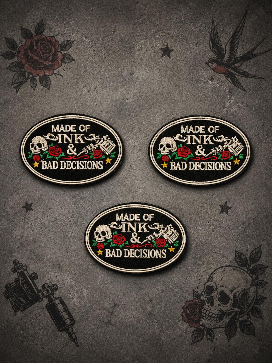 Made of Ink & Bad Decisions Embroidered Patch