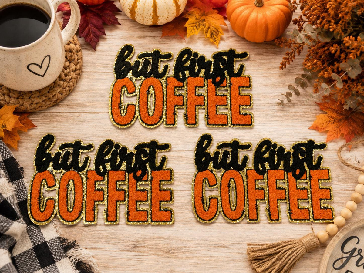 But First Coffee Large Chenille Iron-On Patch