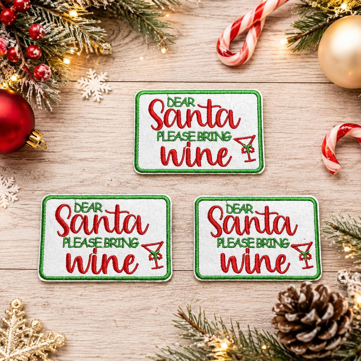 Dear Santa Please Bring Wine Christmas Patch