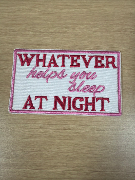 Helps You Sleep At Night Iron On Patch – Funny Sarcastic Quote Patch