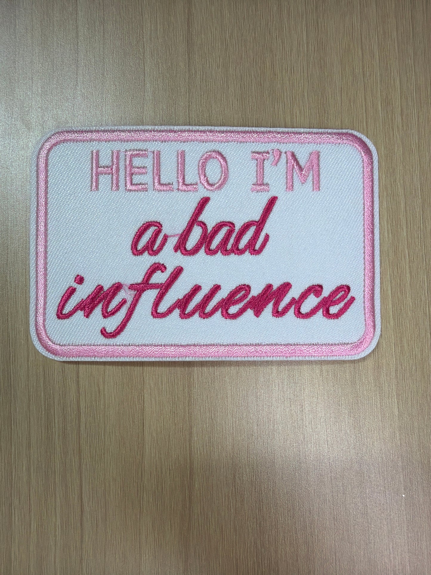 Bad influence 4” iron on patch