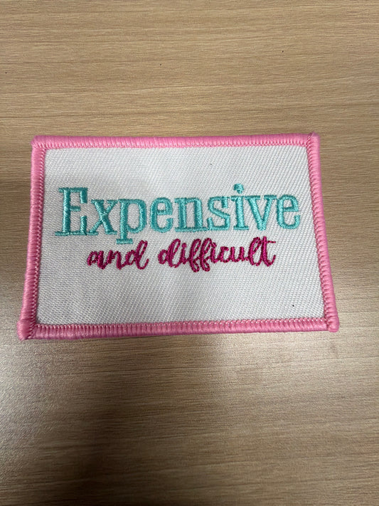 Expensive and Difficult Iron On Patch – Sassy Attitude Patch (Pink & Blue)
