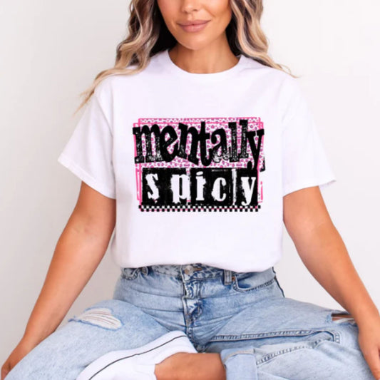 Glitter Screen Print Mentally Spicy