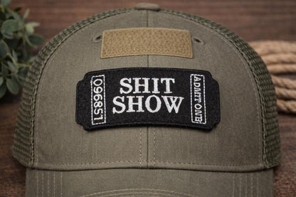 Shit Show Patch, Funny Ticket Patch, Sarcastic Humor Patch, Admit One Patch, Funny Hat Patch, Adult Humor Patch, Embroidered Morale Patch