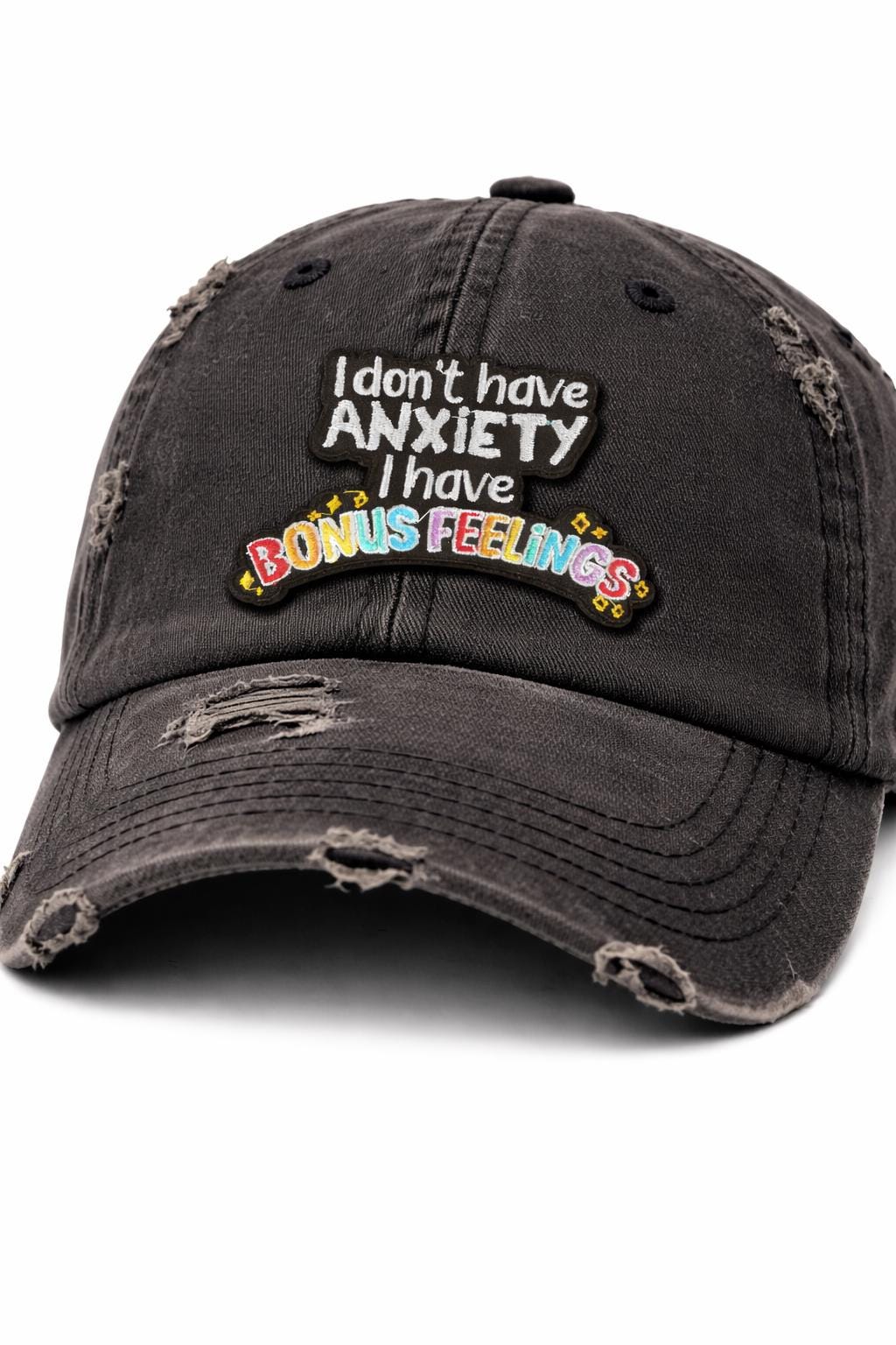 Embroidered Patch | "I Don't Have Anxiety I Have Bonus Feelings" Humor (Iron-On)