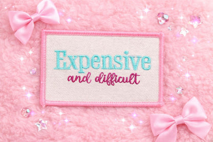 Embroidered Patch: Expensive and Difficult | Pink Statement Iron-On (3x2 inches)