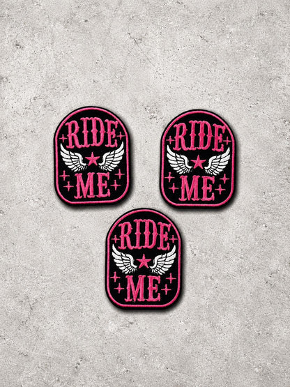 Ride Me Embroidered Patch