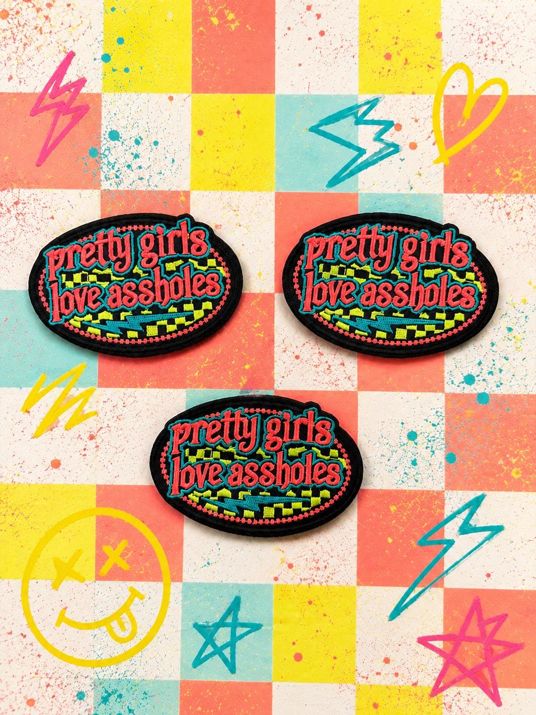 Pretty Girls Love A**holes Embroidered Patch