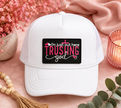 I'm Just Out Here Trusting God Embroidered Iron-On Patch