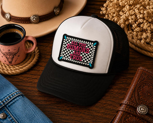 All The Rumors Are True Trucker Hat Patch