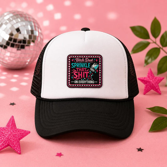 Bitch Dust Sprinkle That Sh*t Embroidered Iron-On Patch