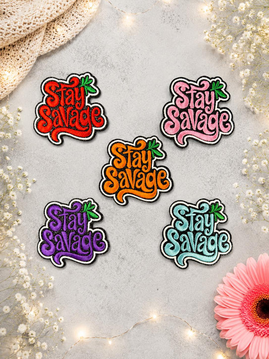 Stay Savage Embroidered Iron-On Patch