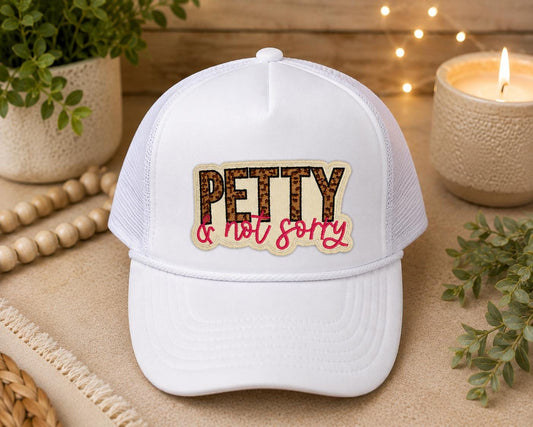 Petty & Not Sorry Embroidered Patch